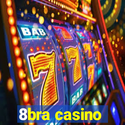 8bra casino